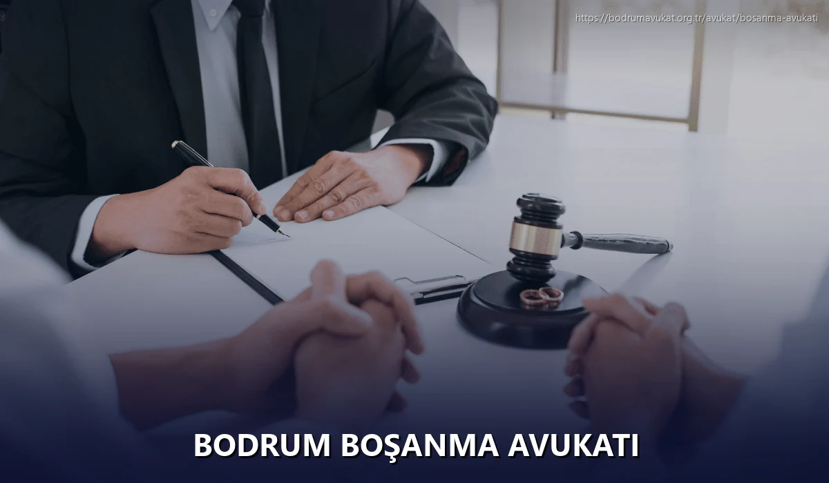 Bodrum Boşanma Avukatı