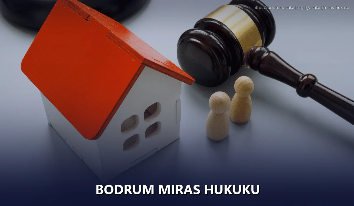 Bodrum Miras Hukuku