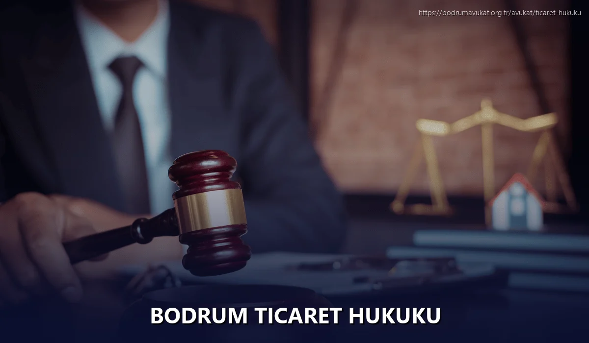 Bodrum Ticaret Hukuku